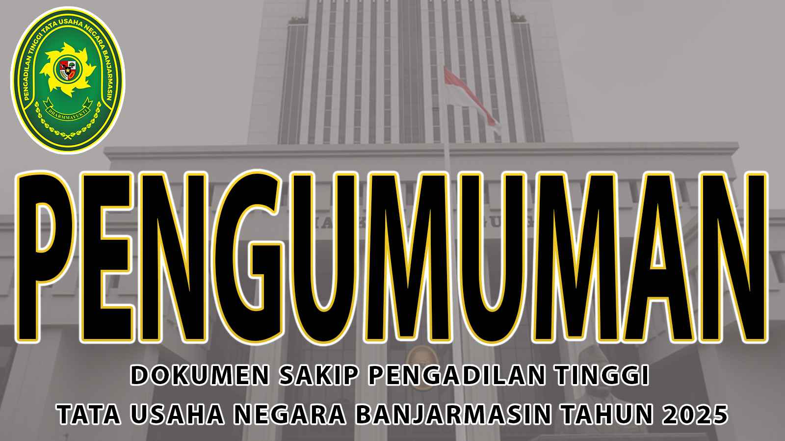 Dokumen SAKIP Pengadilan Tinggi Tata Usaha Negara Banjarmasin Tahun 2025